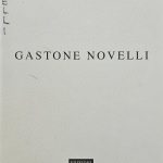 Gastone Novelli. Commento