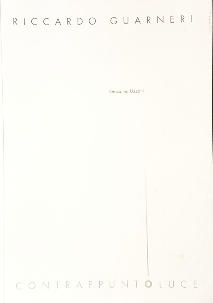 2004 RICCARDO GUARNERI. CONTRAPPUNTOLUCE. Catalogo
