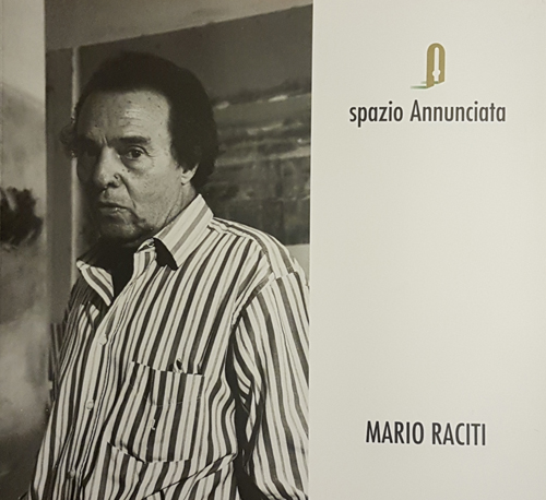 2006 MARIO RACITI. MANI MINE MISTERI. Spazio Annunciata, Milano. Catalogo