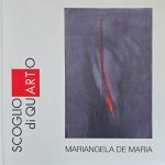 Mariangela De Maria. Senza titolo, 2014