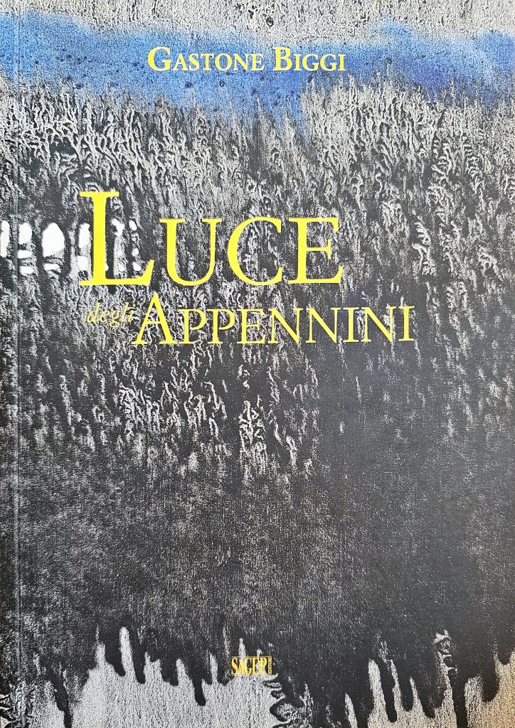 2021 GASTONE BIGGI. Luce degli Appennini. Catalogo
