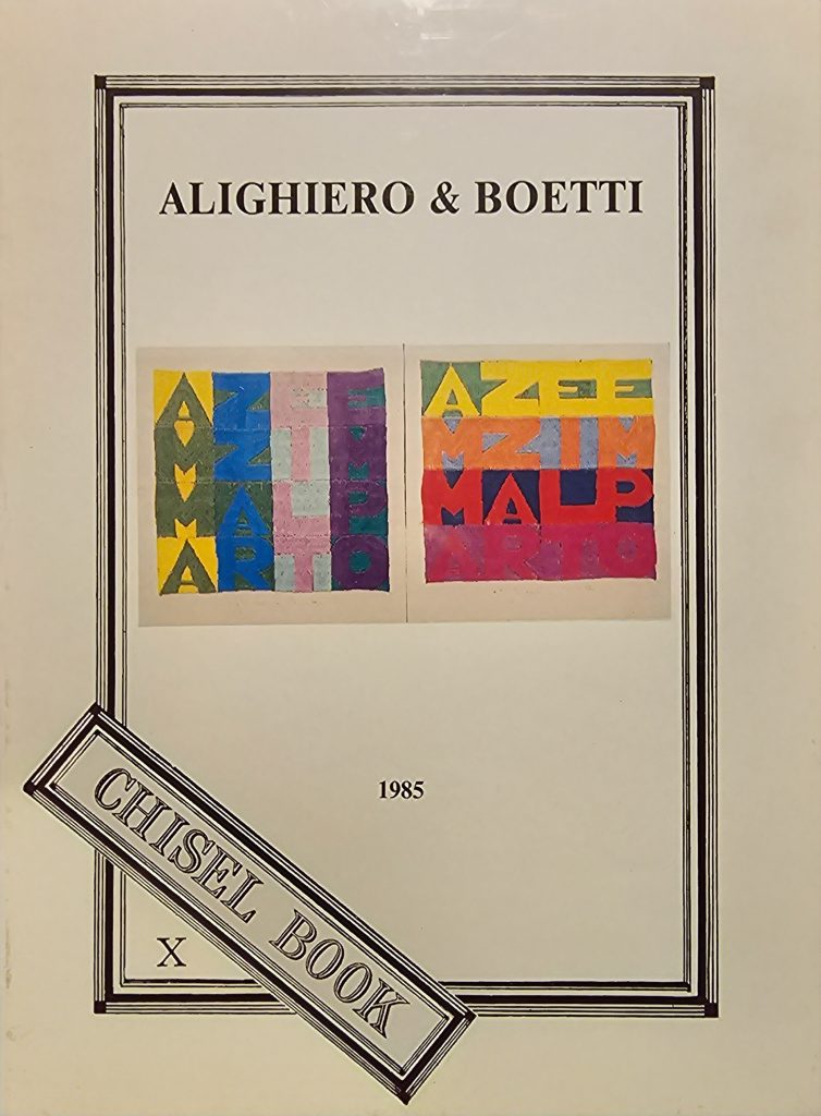 1985 ALIGHIERO BOETTI. Chisel Book. Catalogo