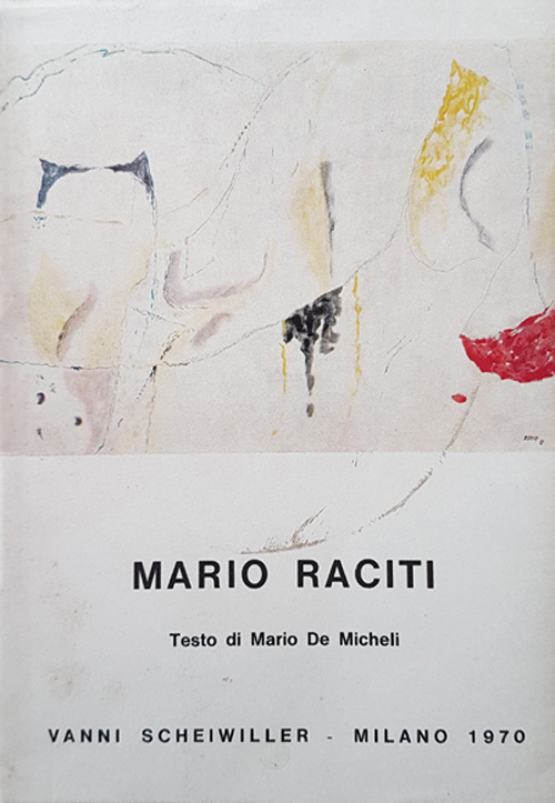 1970 MARIO RACITI. Edizioni Schewiller. Catalogo