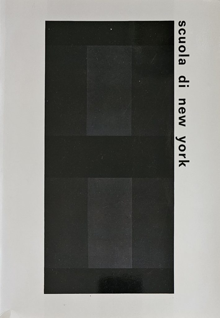 1972 SCUOLA DI NEW YORK. Galleria Morone, Milano. Catalogo