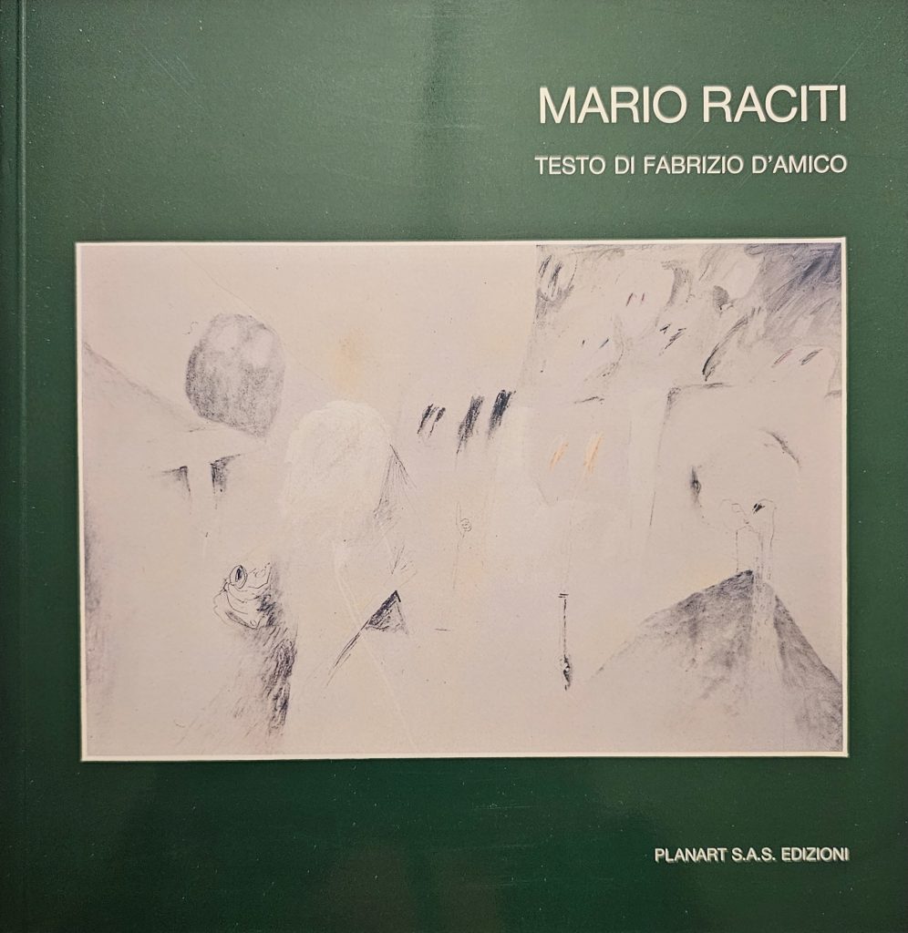 1990 MARIO RACITI. Testo di Fabrizio D’Amico. Catalogo