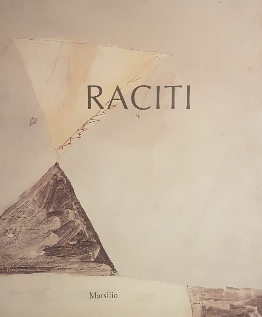 1997 MARIO RACITI. OPERE 1950-1997. Palazzo Sarcinelli, Conegliano. A cura di Marco Goldin. Marsilio Editore. Catalogo
