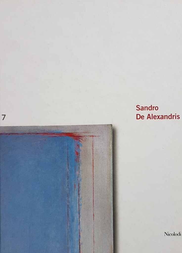 2007 SANDRO DE ALEXANDRIS. PERCORSI DEL COLORE. Nicolodi Editore. Catalogo