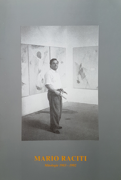 2008 MARIO RACITI. Mitologie 1983-1992. Galleria Morone, Milano. Catalogo